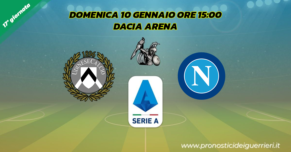 UDINESE NAPOLI serie a 17 giornata 10 gennaio 2021 UDINESE NAPOLI serie a 17 giornata 10 gennaio 2021