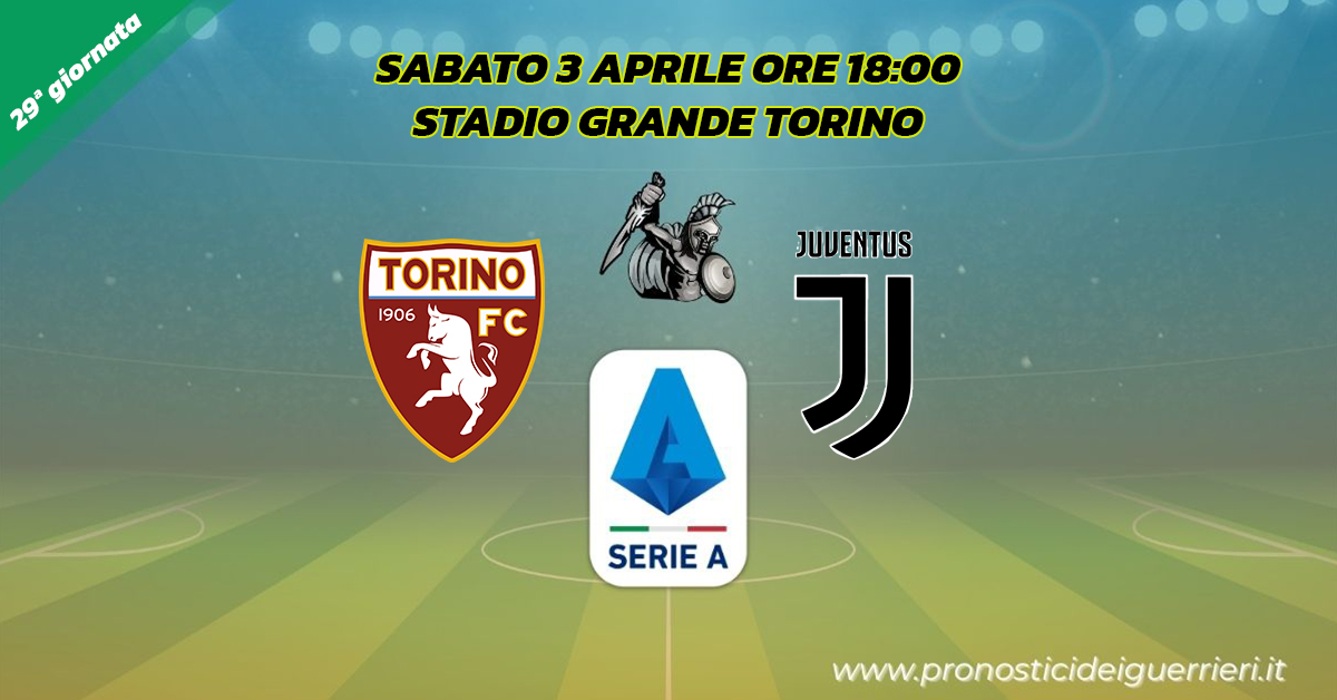 torino juventus serie a 29 giornata 3 aprile 2021 torino juventus serie a 29 giornata 3 aprile 2021