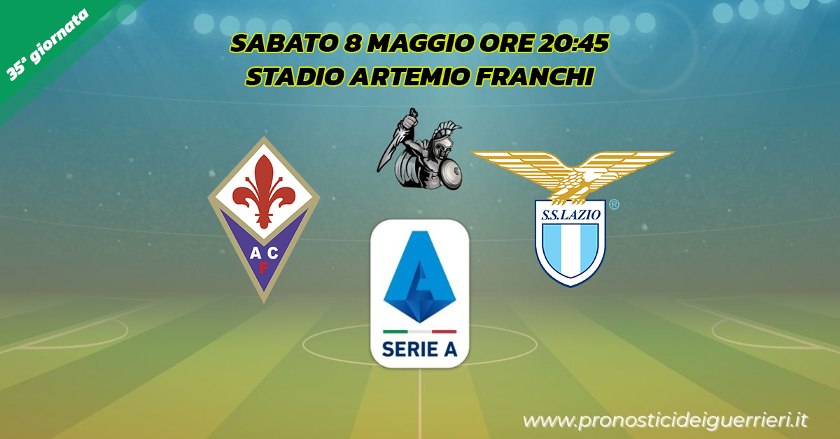 fiorentina lazio serie a 35 giornata 8 maggio 2021 fiorentina lazio serie a 35 giornata 8 maggio 2021