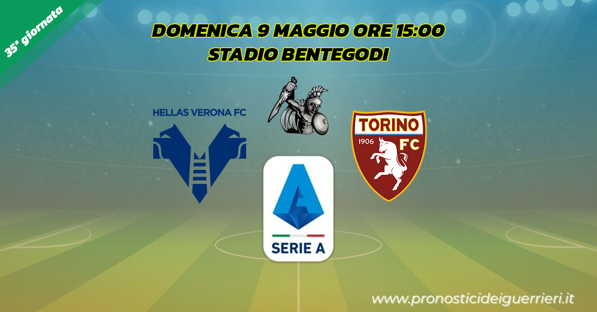 verona torino serie a 35 giornata 9 maggio 2021 verona torino serie a 35 giornata 9 maggio 2021