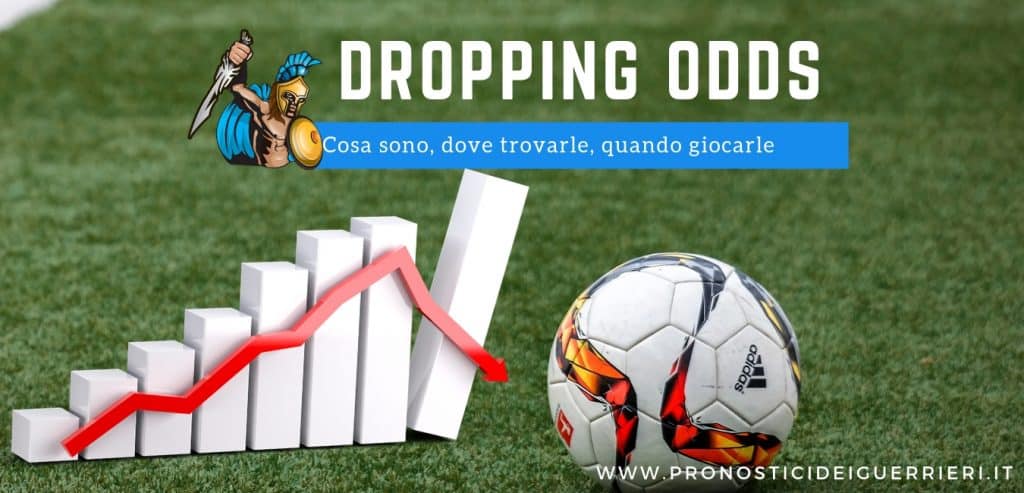 cosa sono dropping odds