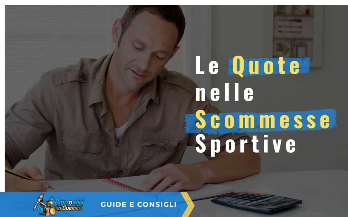 quote-scommesse-come-funzionano-cosa-sono quote-scommesse-come-funzionano-cosa-sono