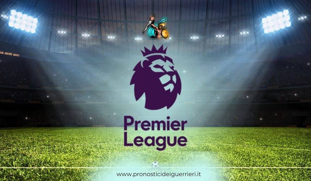 Pronostici Premier League 25^ Giornata: Multipla 20-21 Febbraio 2021