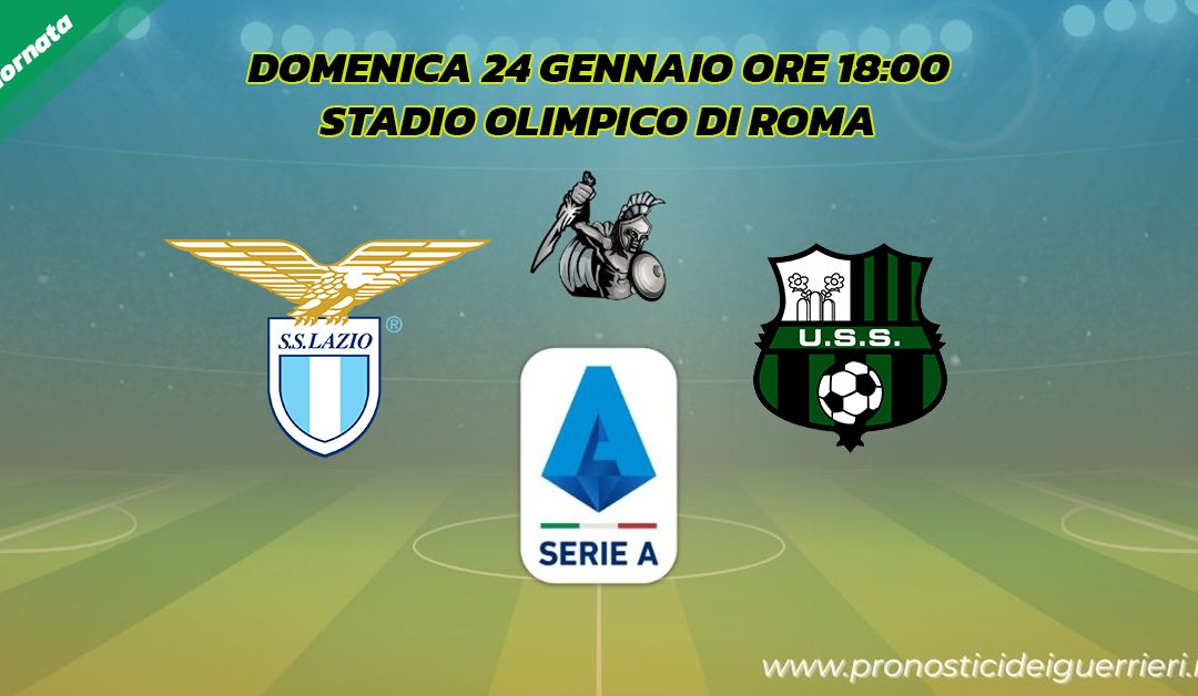 Lazio-Sassuolo: Pronostico 19^ Giornata Serie A (24 Gennaio 2021)