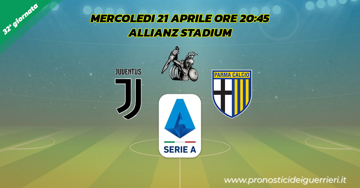 juventus parma serie a 32 giornata 21 aprile 2021 juventus parma serie a 32 giornata 21 aprile 2021