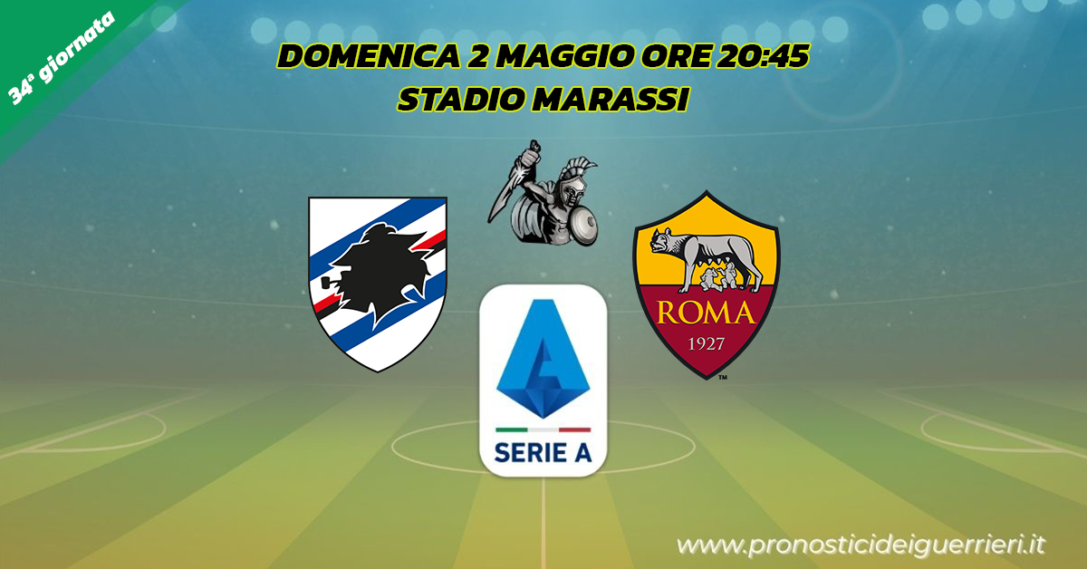 sampdoria roma serie a 34 giornata 2 maggio 2021 sampdoria roma serie a 34 giornata 2 maggio 2021