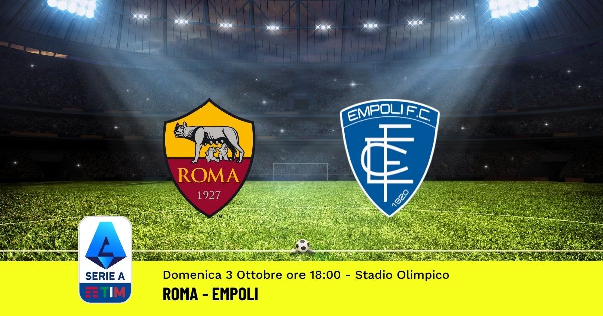 Pronostico Roma-Empoli: 7^ Giornata Serie A (3 Ottobre 2021)