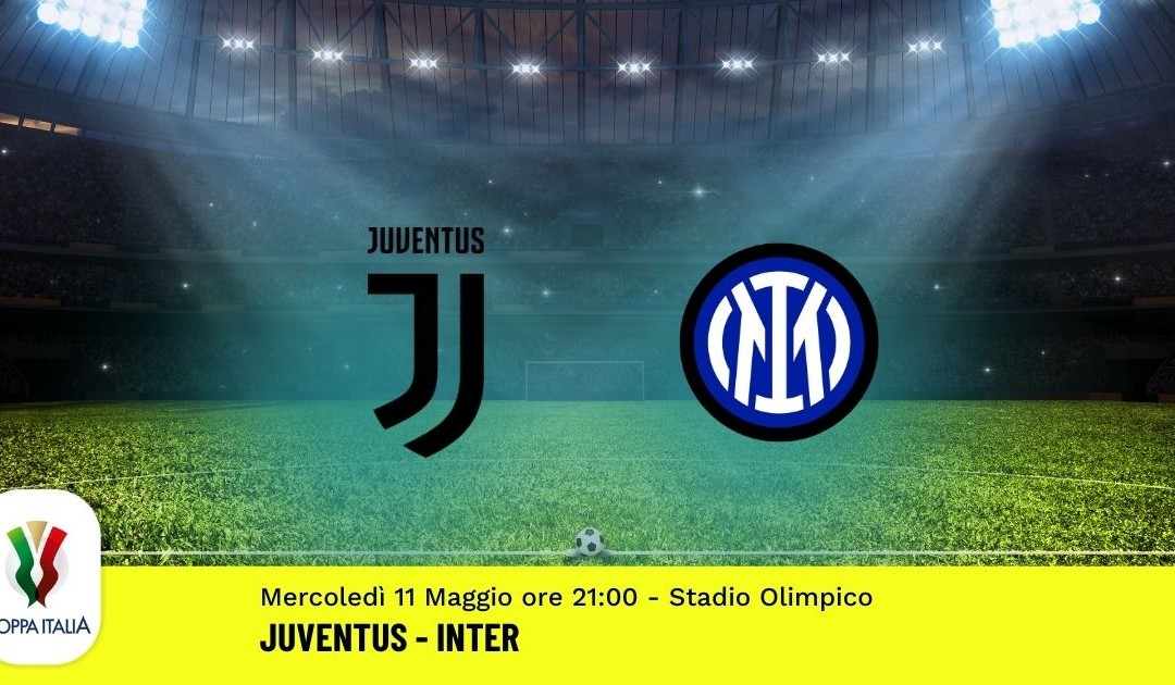 Finale Coppa Italia: Pronostico Juventus-Inter (11 Maggio 2022)