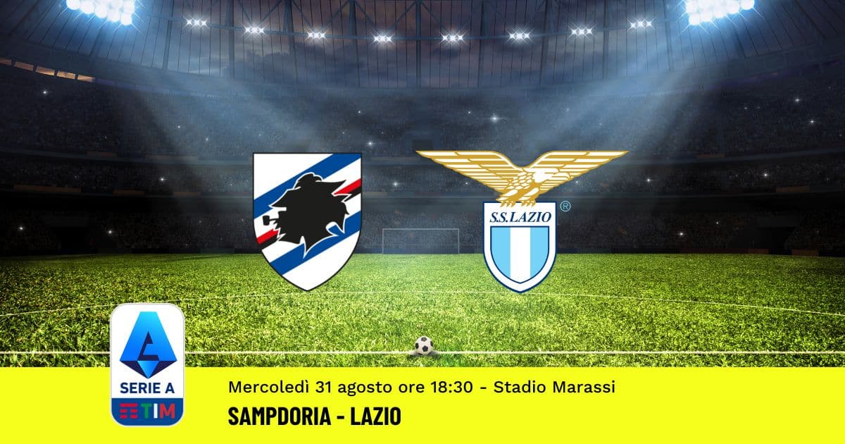 Pronostico Sampdoria Lazio 4 Giornata Serie A 31 08 22