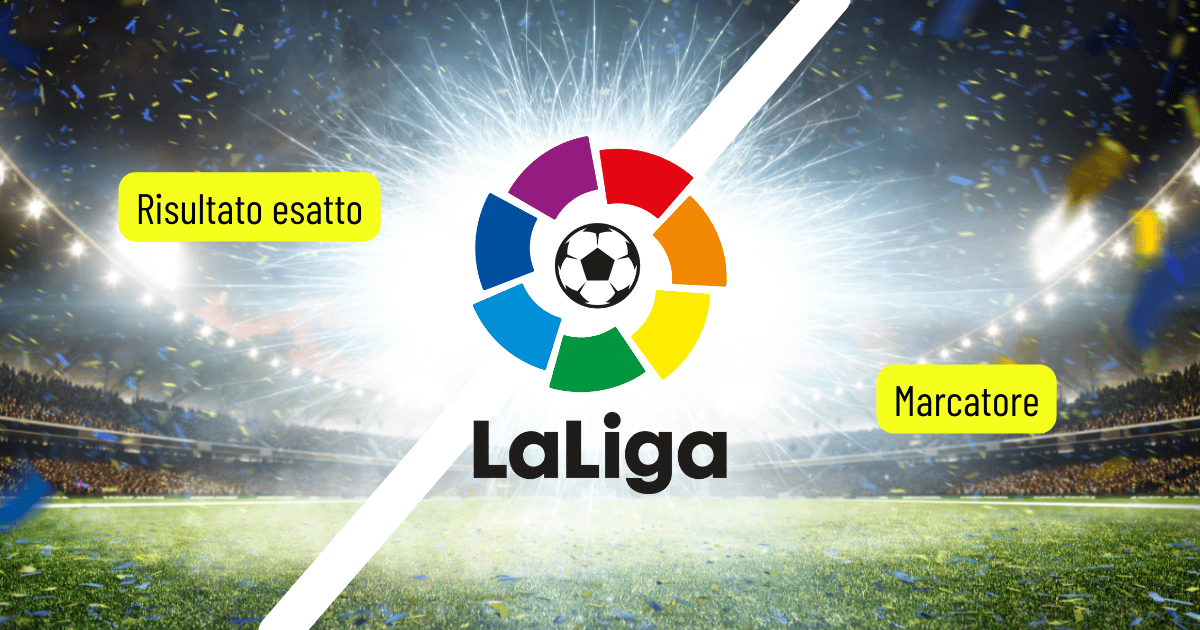 risultato esatto e marcatore Liga