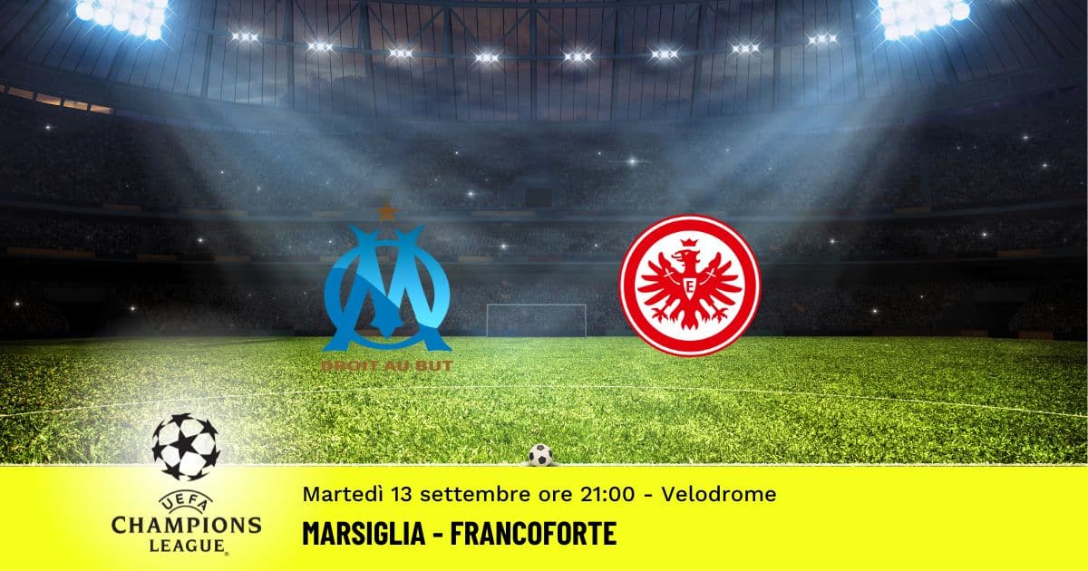 marsiglia-francoforte-2-giornata-champions-league-13-settembre-2022