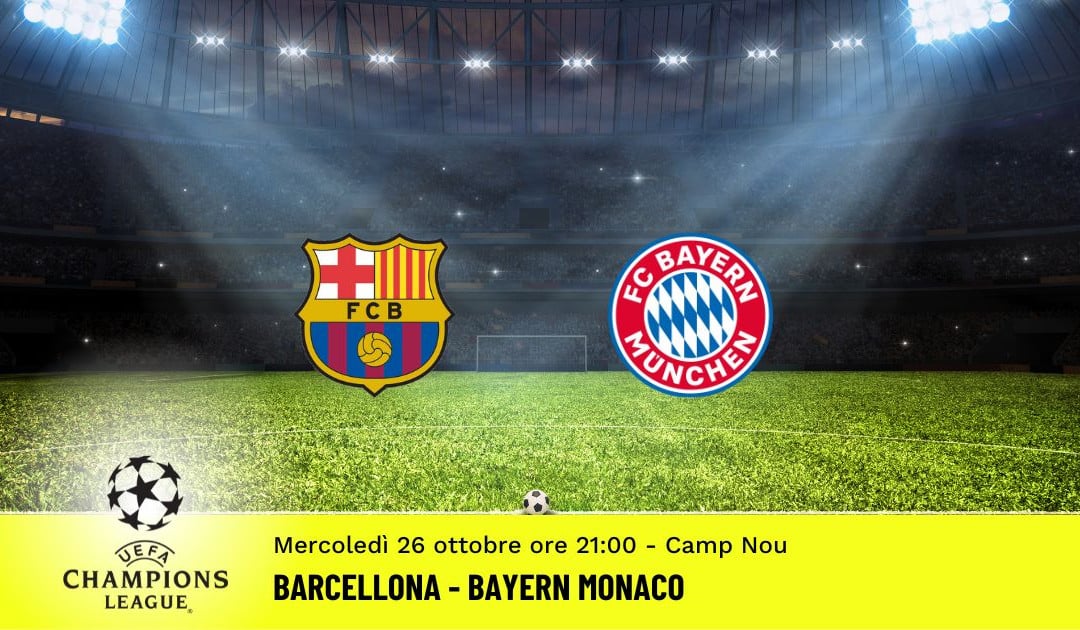 Barcellona-Bayern Monaco, 5ª giornata Champions League: diretta tv, formazioni e pronostici