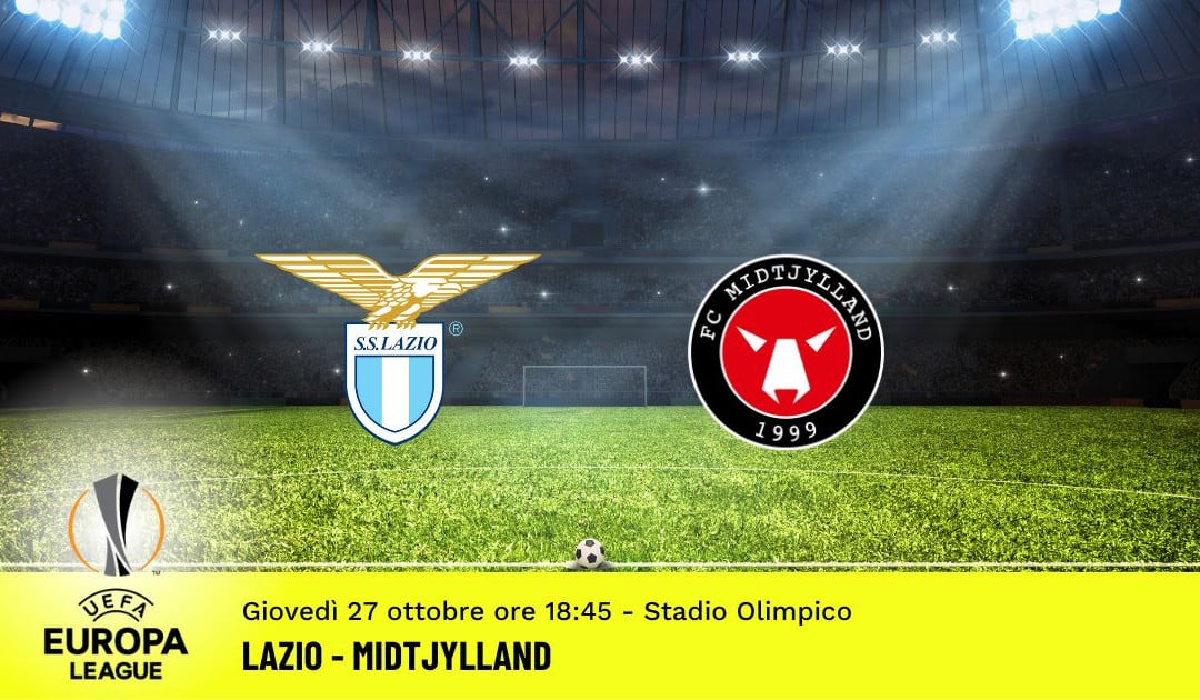 Lazio-Midtjylland, 5ª giornata Europa League: diretta tv, formazioni e pronostici