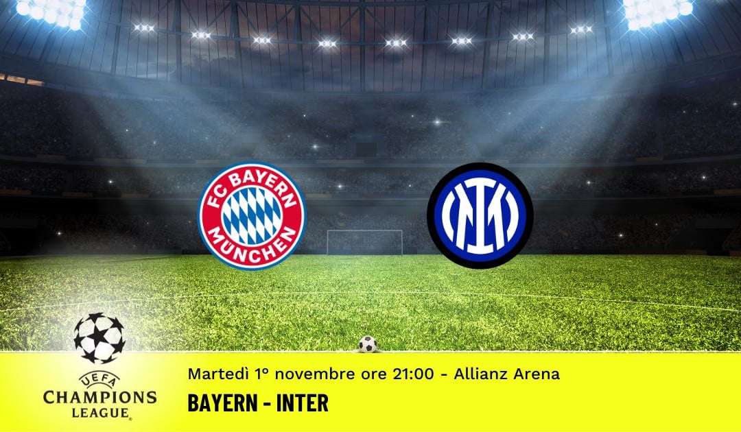 Bayern-Inter, 6ª giornata Champions League: diretta tv, formazioni e pronostici