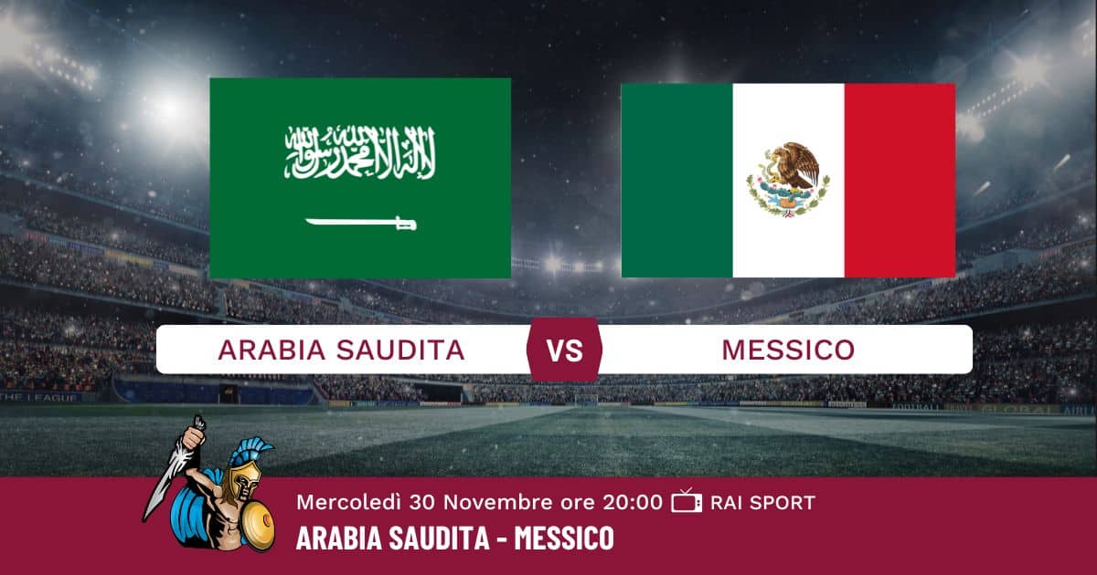 pronostico-arabia-saudita-messico-info-e-quote