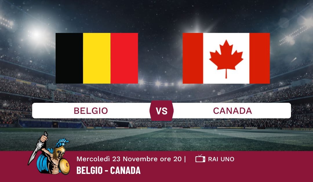 Pronostico Belgio-Canada, Mondiali Qatar 2022, Info e Quote