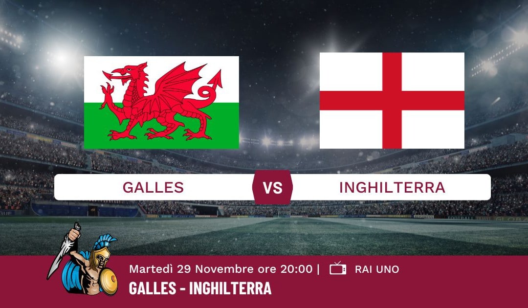 Pronostico Galles-Inghilterra, Mondiali Qatar 2022, Info e Quote