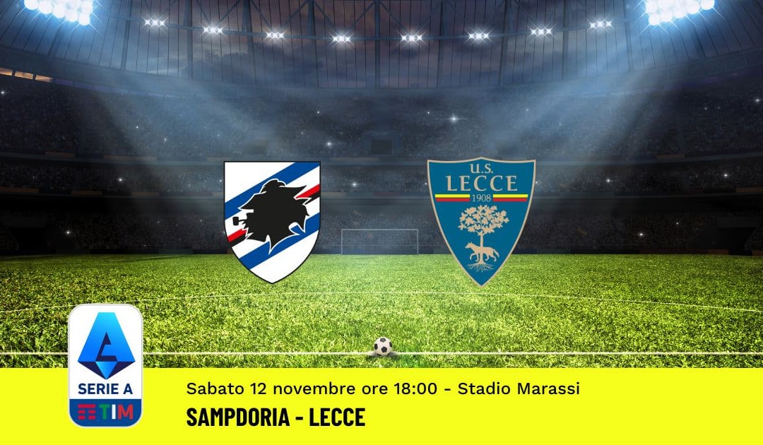 Pronostico Sampdoria-Lecce, 15ª Giornata Serie A: Info, Quote, Giocate Consigliate