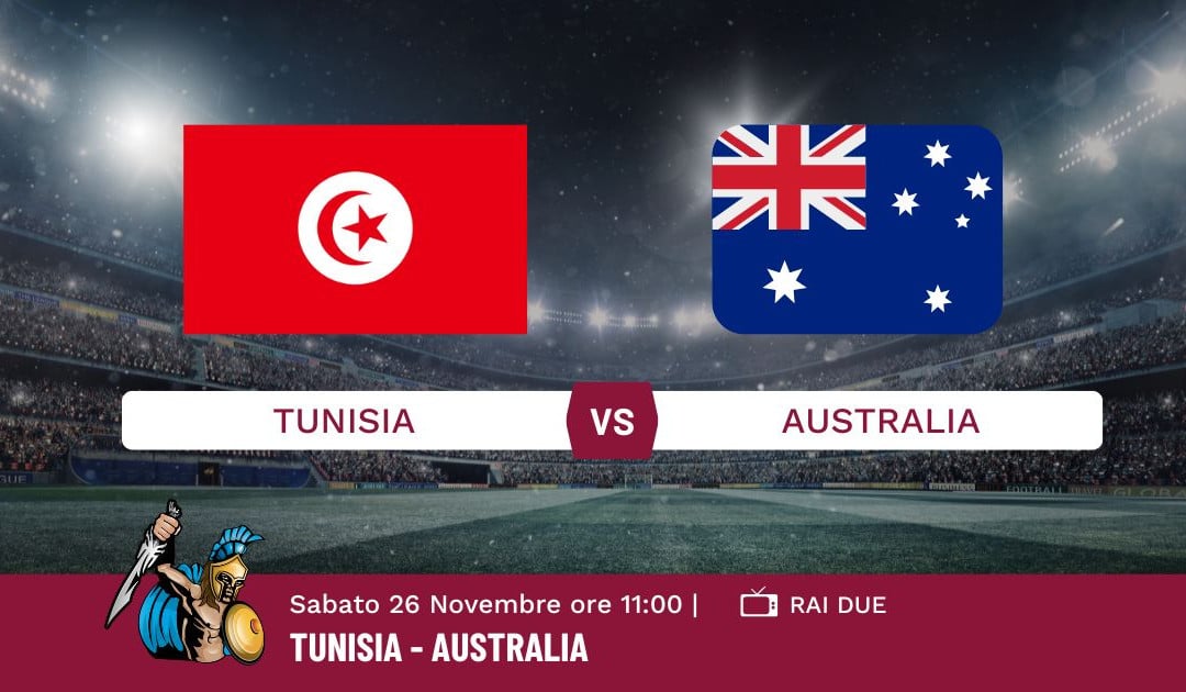 Pronostico Tunisia-Australia, Mondiali Qatar 2022, Info e Quote