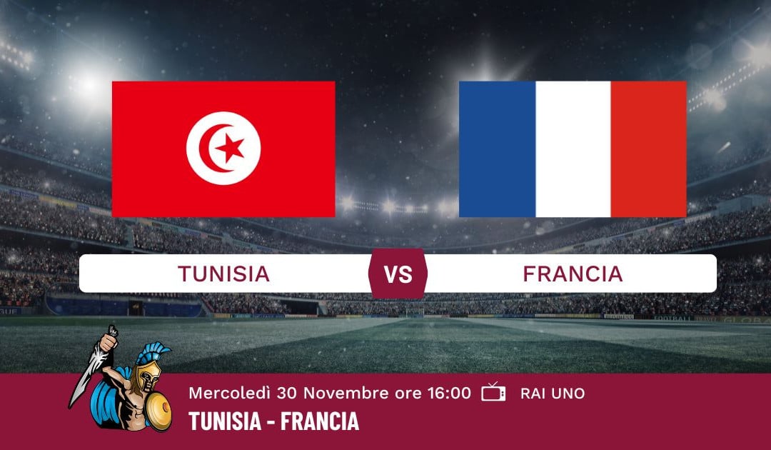 Pronostico Tunisia-Francia, Mondiali Qatar 2022, Info e Quote
