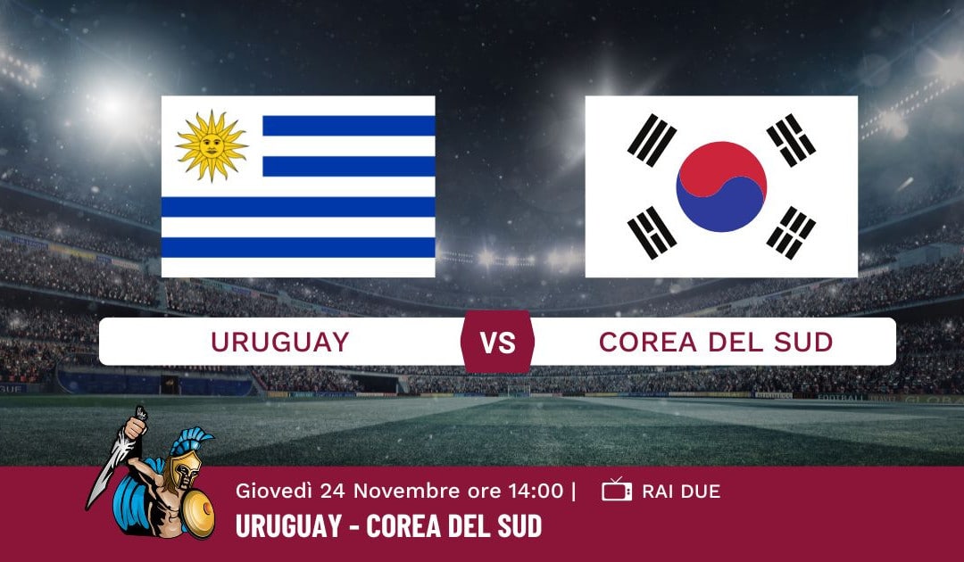 Pronostico Uruguay-Corea del Sud, Mondiali Qatar 2022, Info e Quote