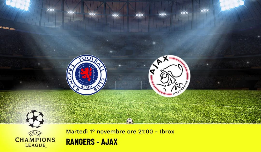 Rangers-Ajax, 6ª giornata Champions League: diretta tv, formazioni e pronostici