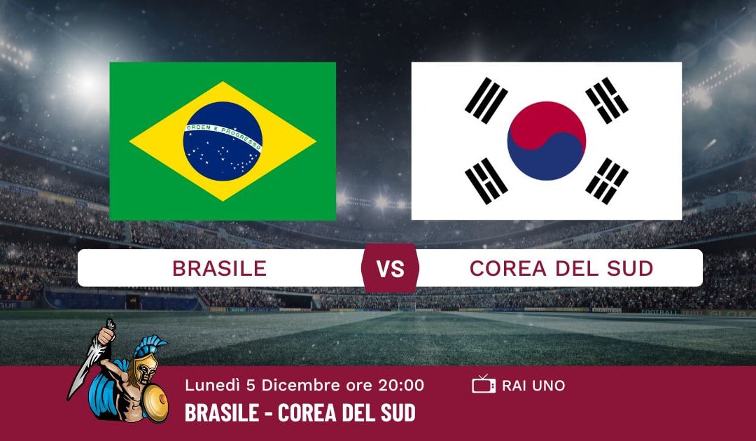 Pronostico Brasile-Corea del Sud, Mondiali Qatar 2022, Info e Quote