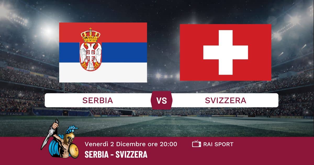 pronostico-serbia-svizzera-info-e-quote