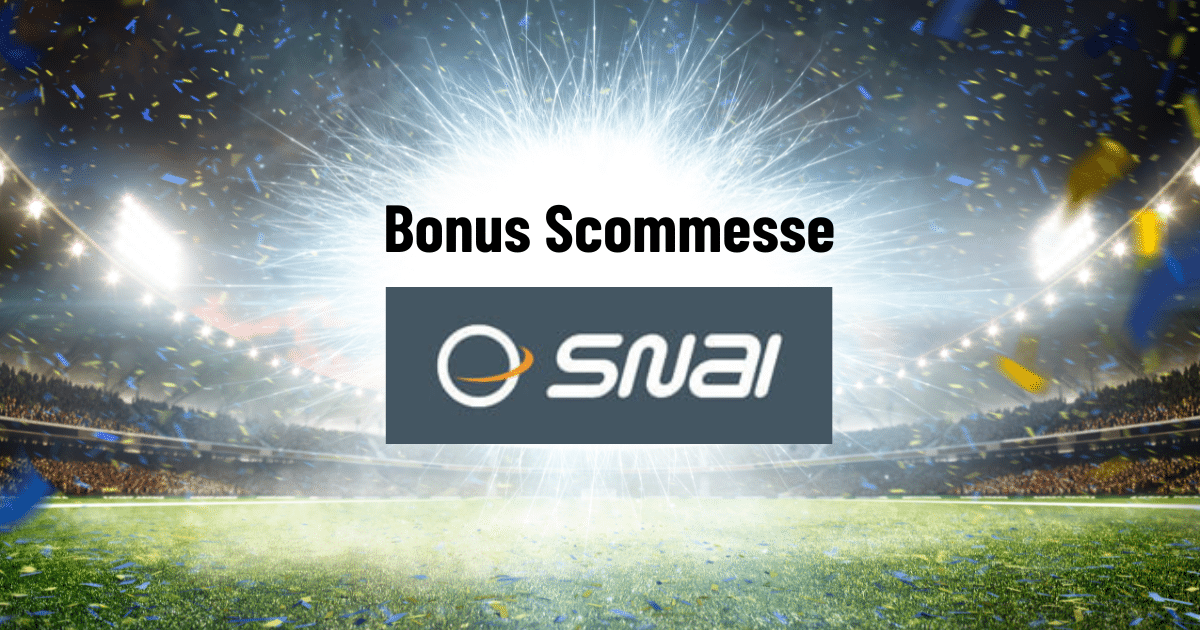 Bonus scommesse snai