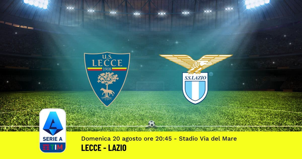 pronostico-lecce-lazio-1-giornata-serie-a-20-agosto-2023