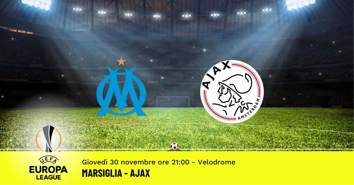 marsiglia-ajax-europa-league-30-novembre-2023