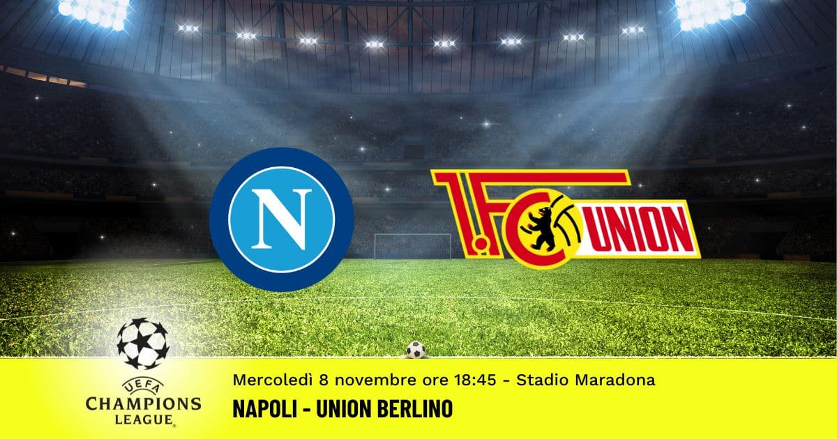 Napoli-Union Berlino: Pronostico Champions League 08.11.2023