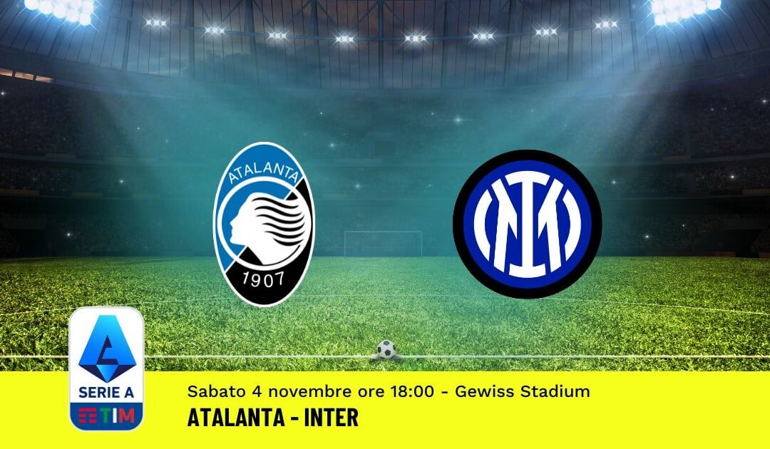 Pronostico Atalanta-Inter, 11ª Giornata Serie A: Info, Quote, Giocate Consigliate