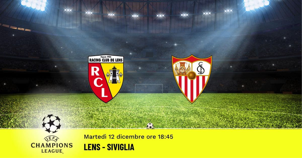 lens-siviglia-champions-league-12-dicembre-2023