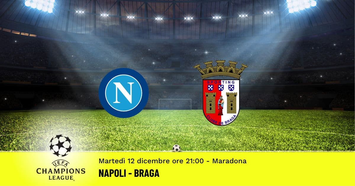 napoli-braga-champions-league-12-dicembre-2023