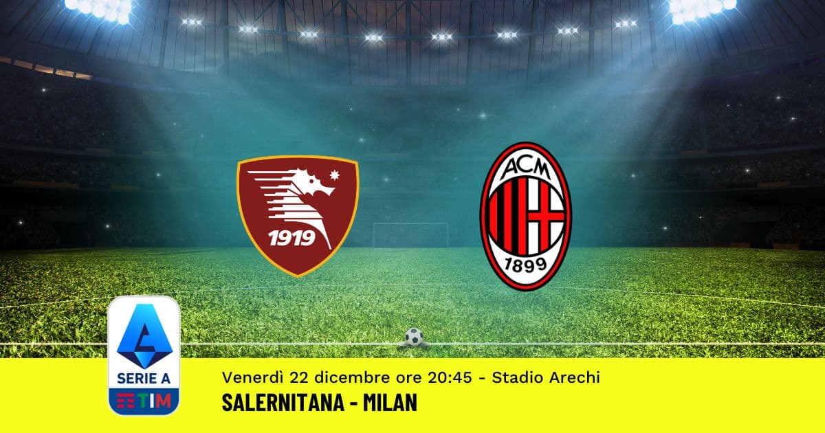 pronostico-salernitana-milan-17-giornata-serie-a-22-dicembre-2023