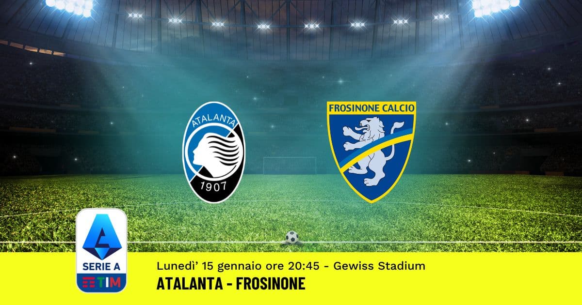 pronostico-atalanta-frosinone-20-giornata-serie-a-15-gennaio-2024