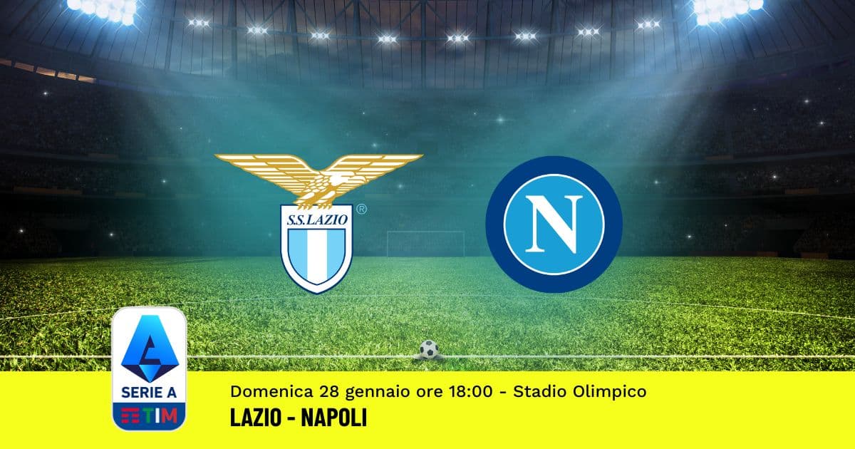 pronostico-lazio-napoli-22-giornata-serie-a-28-gennaio-2024