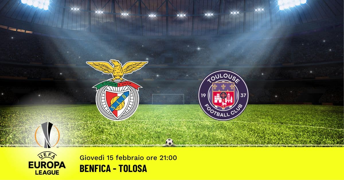 benfica-tolosa-europa-league-15-febbraio-2024