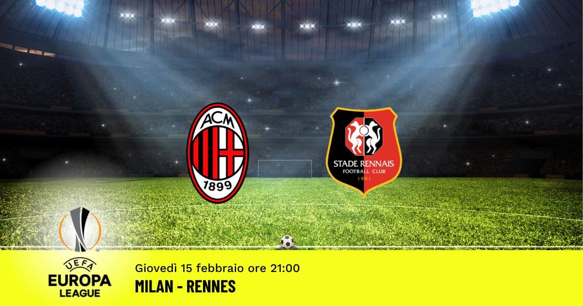 milan-rennes-europa-league-15-febbraio-2024