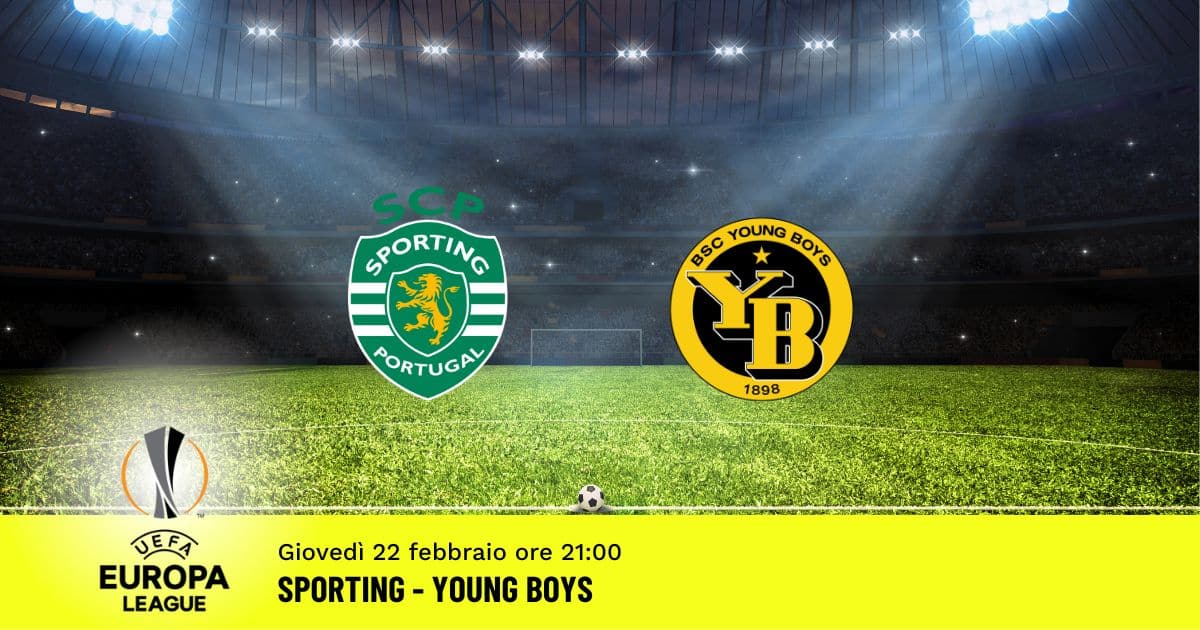 sporting-young-boys-europa-league-22-febbraio-2024