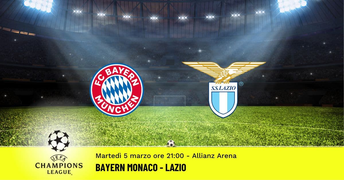 bayern-lazio-champions-league-5-marzo-2024