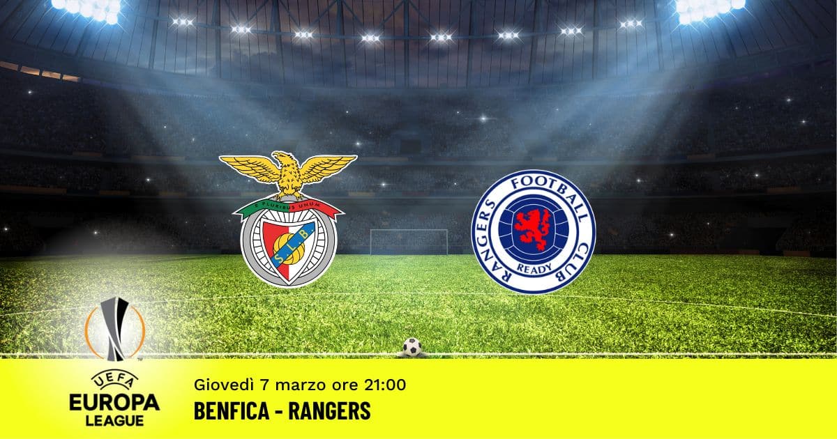 benfica-rangers-europa-league-7-marzo-2024