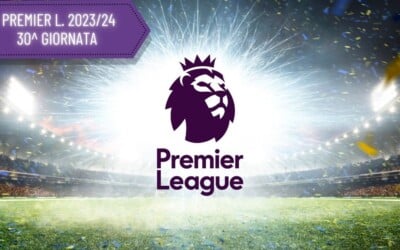 Pronostici Premier League 30ª giornata: Multipla e Singole 30-31 Marzo 2024