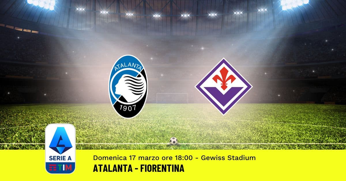 pronostico-atalanta-fiorentina-29-giornata-serie-a-17-marzo-2024