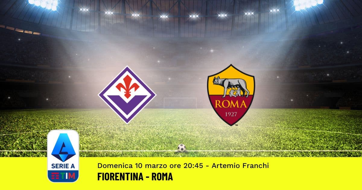 pronostico-fiorentina-roma-28-giornata-serie-a-10-marzo-2024