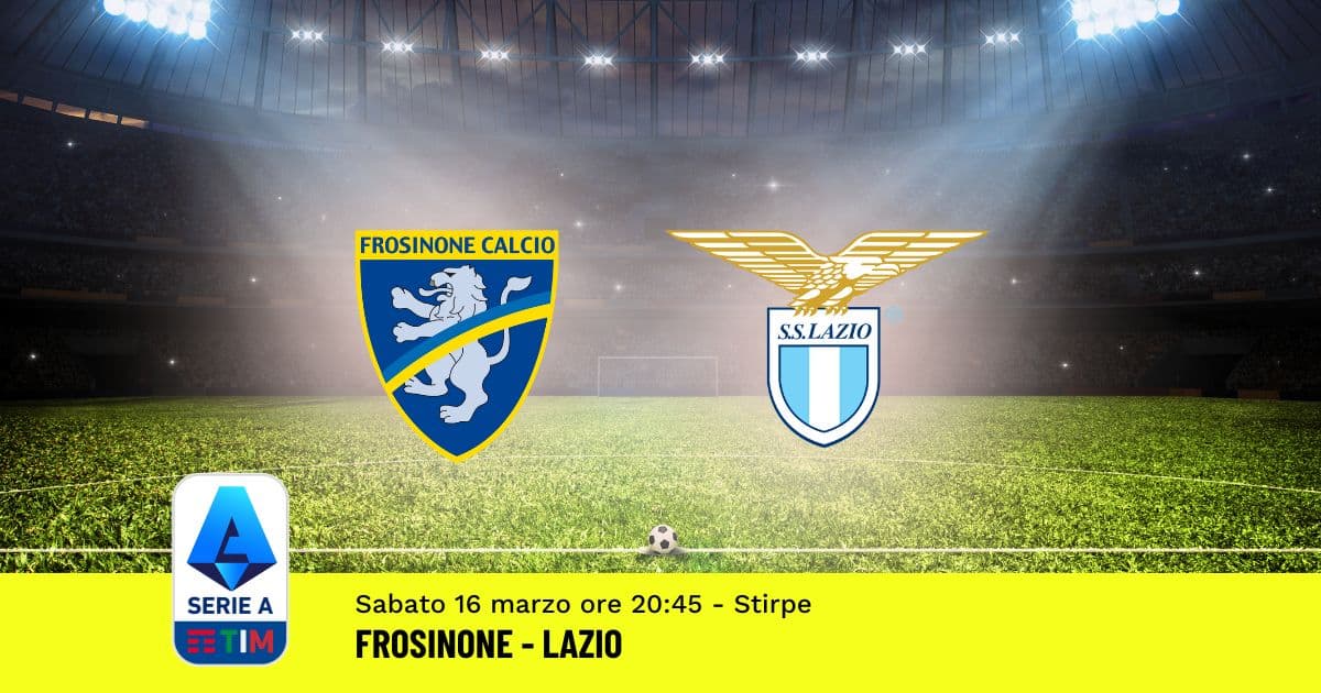 pronostico-frosinone-lazio-29-giornata-serie-a-16-marzo-2024