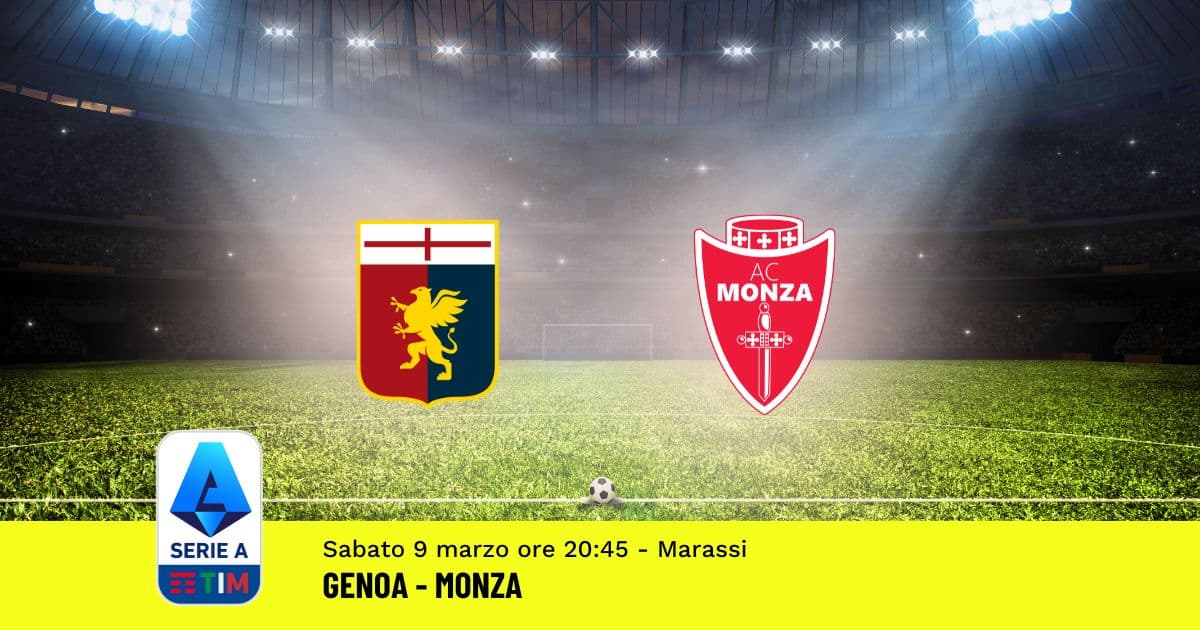 pronostico-genoa-monza-28-giornata-serie-a-9-marzo-2024