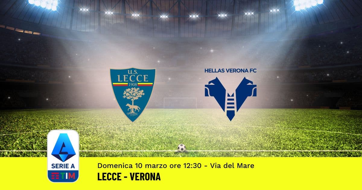 pronostico-lecce-verona-28-giornata-serie-a-10-marzo-2024