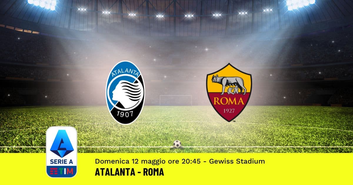 pronostico-atalanta-roma-36-giornata-serie-a-12-maggio-2024